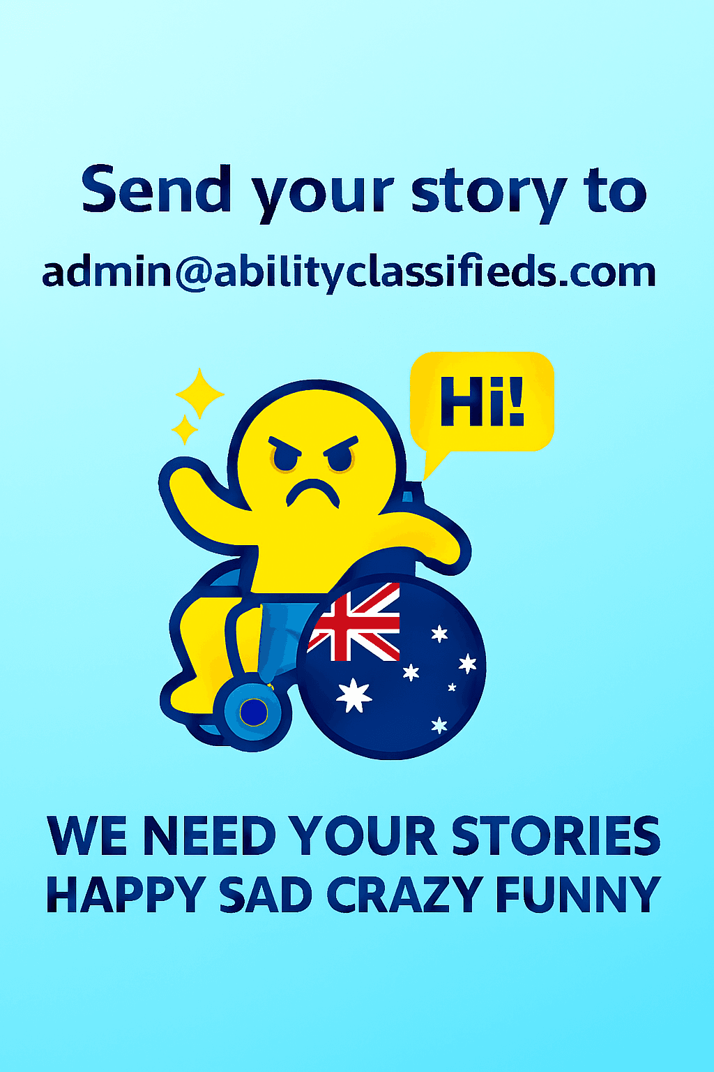 Like to have your say or share your experience on www.abilityclassifieds.com send us your Blog