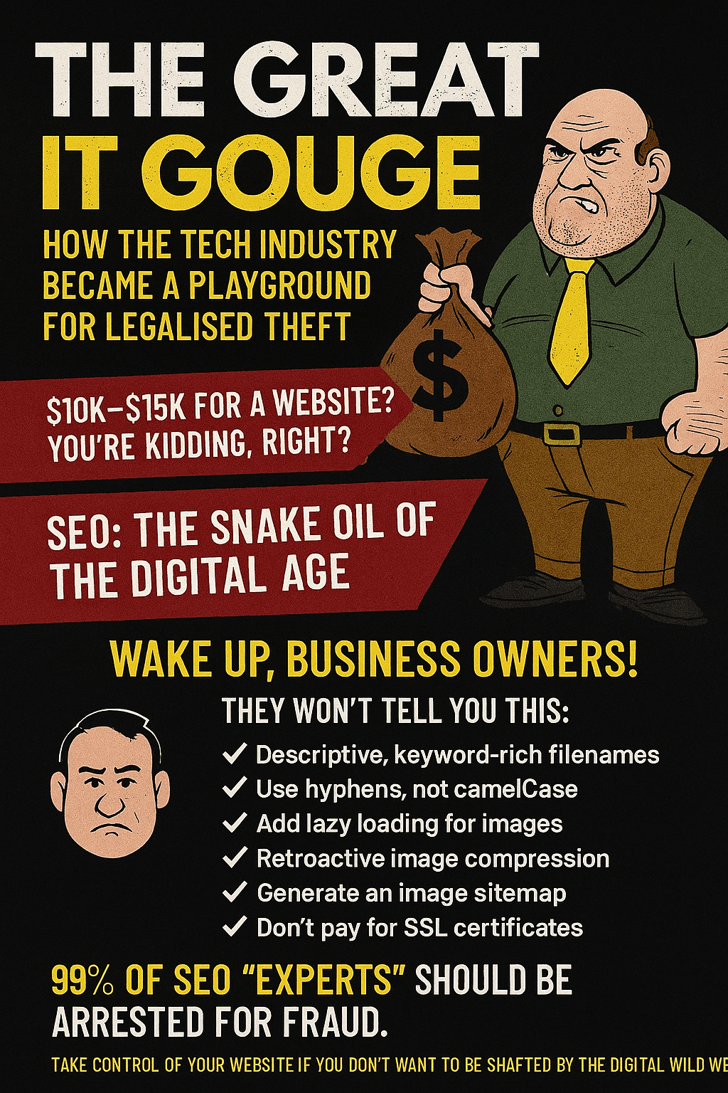The Great IT Gouge: How the Tech Industry Became a Playground for Legalised Theft